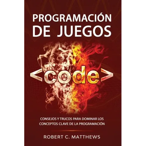 Programación de juegos: Consejos y trucos para dominar los conceptos clave de la programación