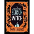 Coloring Book of Shadows: Season of the Witch: Spells for Samhain and Halloween