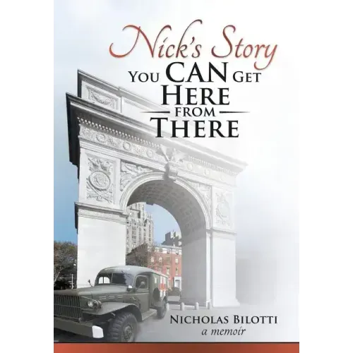 Nick's Story: You Can Get Here from There