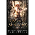 Crown of Shadows