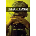 Fields of Combat: Understanding Ptsd Among Veterans of Iraq and Afghanistan