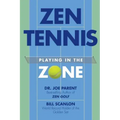 Zen Tennis: Playing in the Zone