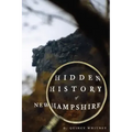 Hidden History of New Hampshire