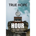 True Hope Darkest Hour