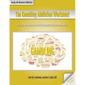 The Gambling Addiction Workbook