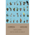 Adam Silverman: Common Ground: With Sogetsu Ikebana Los Angeles