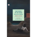 Machines in the Head: Selected Stories