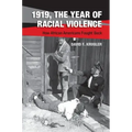 1919, The Year of Racial Violence
