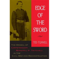 Edge of the Sword: The Ordeal of Carpetbagger Marshall H. Twitchell in the Civil War and Reconstruction