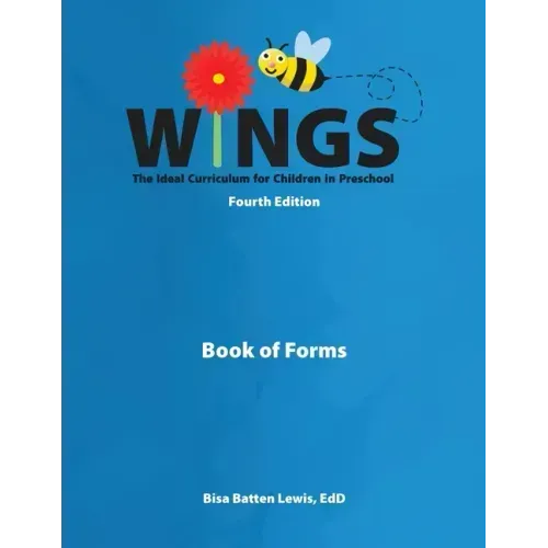 Wings: The Ideal Curriculum for Children in Preschool (Book of Forms)