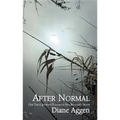 After Normal: One Teen's Journey Following Her Younger Brother's Death