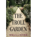 The Troll Garden