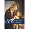 A Mother's Book of Prayers