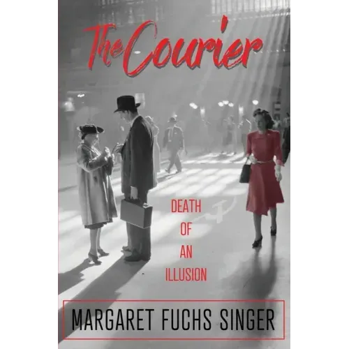 The Courier: Death of an Illusion
