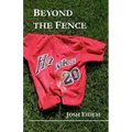 Beyond the Fence