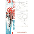 Hi-Tech Equipment Reliability: A Practical Guide for Engineers and Managers