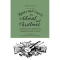Catholic All Year Hymns and Carols for Advent and Christmas: Traditional and classic sing- along-songs to prepare for and celebrate the birth of Jesus