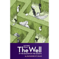 Letters from the Well in the Season of the Ghosts