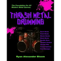 Thrash Metal Drumming