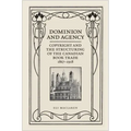 Dominion and Agency: Copyright and the Structuring of the Canadian Book Trade, 1867-1918