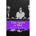 Viaje espirita en 1862