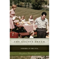 The Golden Dream: Suburbia in the 1970s