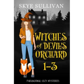 Witches of Devil's Orchard Paranormal Cozy Mysteries (Books 1-3)
