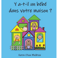 Y a-t-il un bébé dans votre maison ?