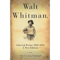 Walt Whitman: Selected Poems 1855-1892