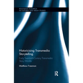 Historicising Transmedia Storytelling: Early Twentieth-Century Transmedia Story Worlds