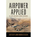 Airpower Applied: U.S., Nato, and Israeli Combat Experience