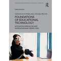 Foundations of Educational Technology: Integrative Approaches and Interdisciplinary Perspectives