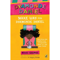 Make Way for Dyamonde Daniel