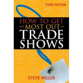 How to Get the Most Out of Trade Shows