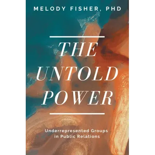 The Untold Power: Underrepresented Groups in Public Relations