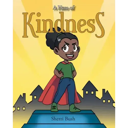 A Hero of Kindness