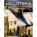 Anglotopia Magazine - Issue #4 - The Christmas Issue, Dorset, Tolkien, Mini Cooper, Christmas in England, and More! - The Anglophile Magazine: The Ang