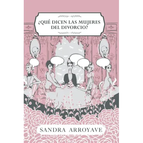 ¿Qué dicen las mujeres del divorcio?