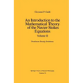 An Introduction to the Mathematical Theory of the Navier-Stokes Equations: Volume II: Nonlinear Steady Problems