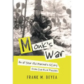 Monk's War: An 18 Year Old Marine's Story from the Rice Paddies