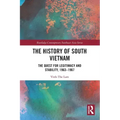 The History of South Vietnam - Lam: The Quest for Legitimacy and Stability, 1963-1967