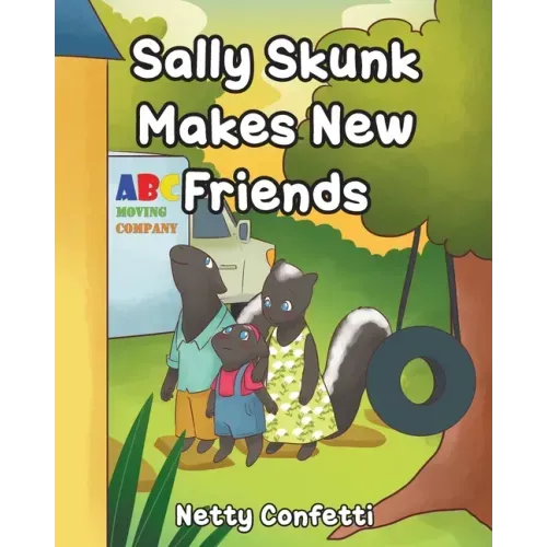 Sally Skunk: Makes New Friends