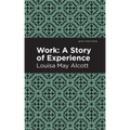 Work: A Story of Experience