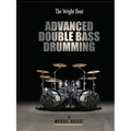 The Wright Beat - Advanced Double Bass Drumming