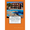 Maryland Rental Property Management How To Start A Property Management Business: Maryland Real Estate Commercial Property Management & Residential Pro