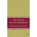The Missing Italian Nuremberg: Cultural Amnesia and Postwar Politics