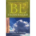 Be Encouraged: 2 Corinthians, NT Commentary: God Can Turn Your Trials Into Triumphs