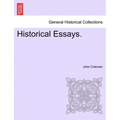 Historical Essays.