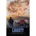 Stagecoach to Liberty