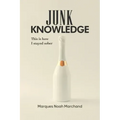 Junk Knowledge